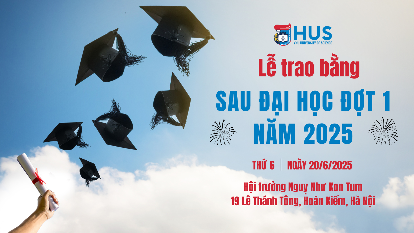 THÔNG TIN VỀ LỄ TRAO BẰNG SAU ĐẠI HỌC ĐỢT 1 NĂM 2025